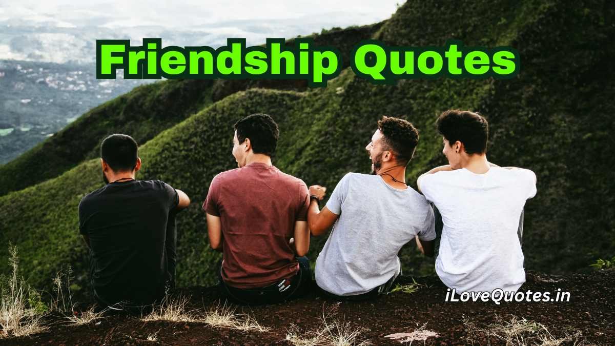 Friendship Quotes